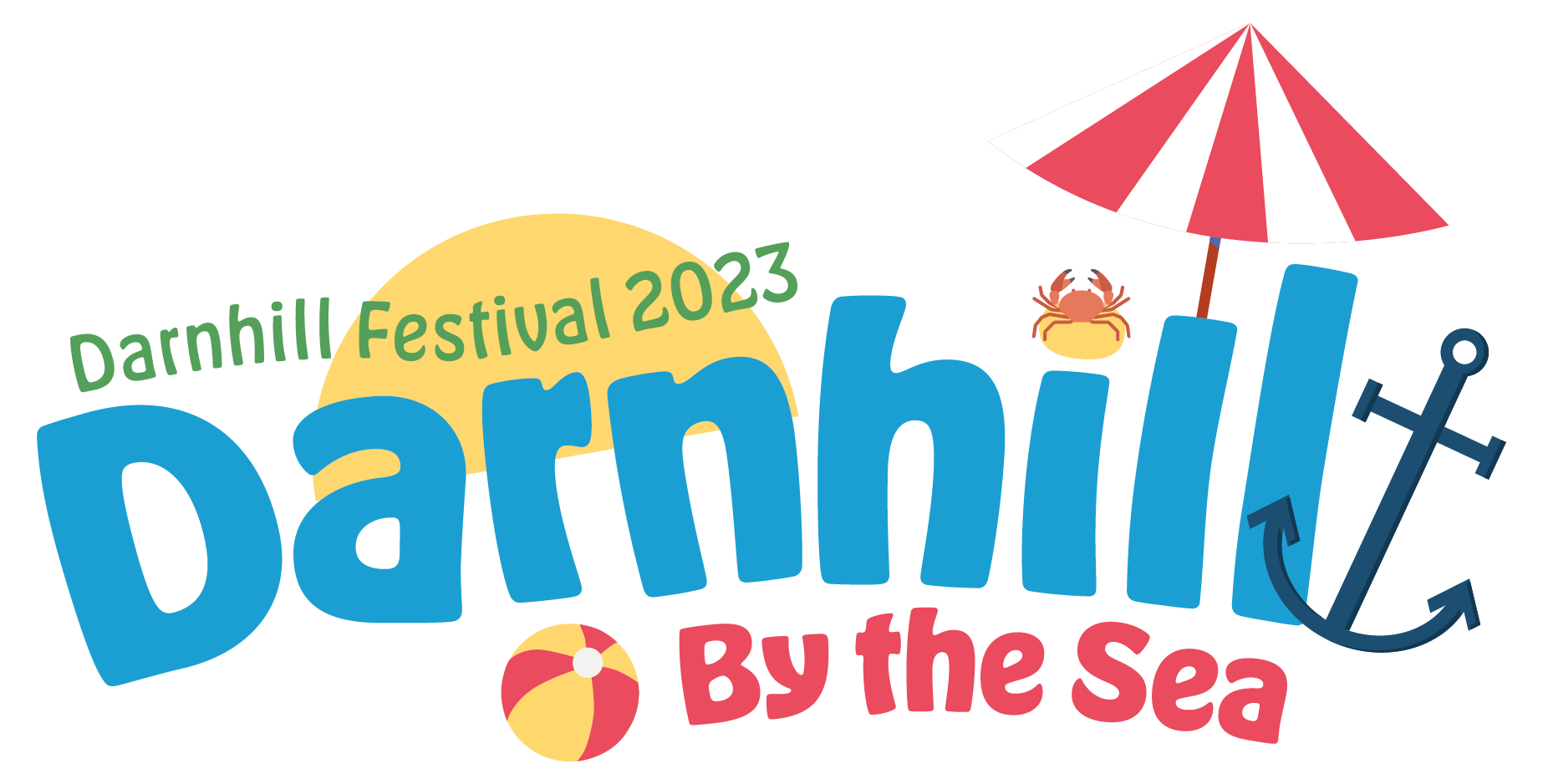 This is the Darnhill festival logo for 2023 the image reads darnhill by the sea it has a sun in the background and a red beach umbrella