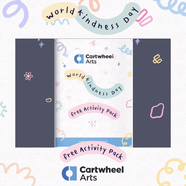 This is a world kindness activity pack. The front cover reads Cartwheel Arts world kindness day